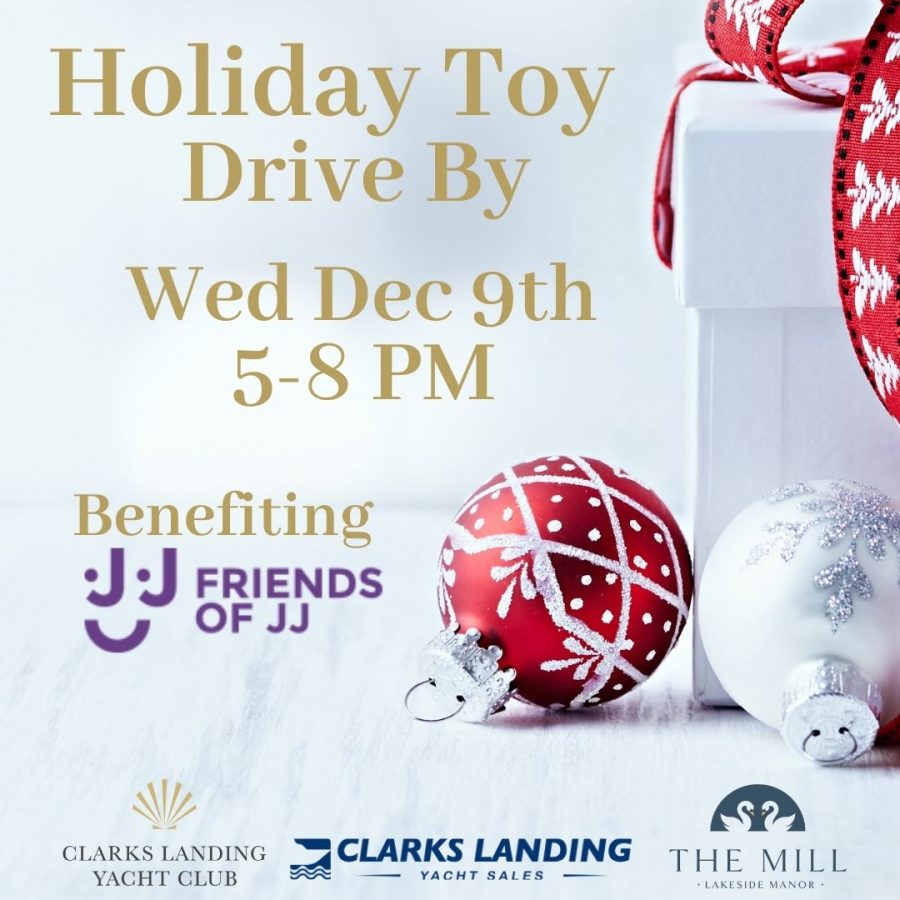 Holiday Toy Drive at Clarks Landing Yacht Sales and The Mill Lakeside Manor